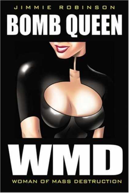 Bestselling Comics (2006) - Bomb Queen Volume 1: Woman Of Mass Destruction by Jimmie Robinson