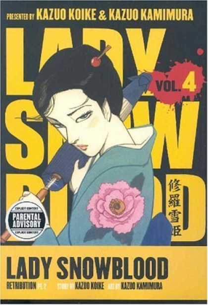 Bestselling Comics (2006) - Lady Snowblood Volume 4: Retribution Part 2 (Lady Snowblood) by Kazuo Koike - Kazuo Koike - Kazuo Kamimura - Parental Advisory - Comic - International