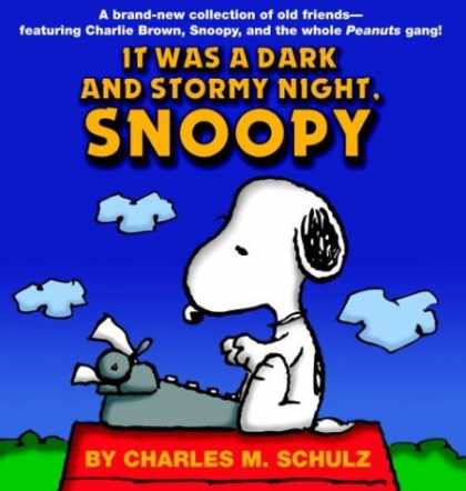 Bestselling Comics (2006) - "It Was a Dark and Stormy Night, Snoopy" by Charles M. Schulz - Snoopy - Dog - White Dog - Charles M Schulz - Charlie Brown