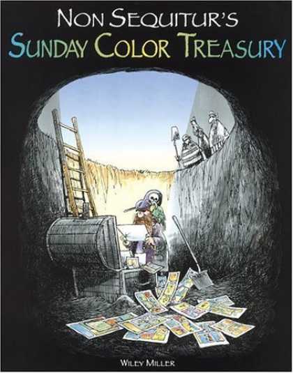 Bestselling Comics (2006) - Non Sequitur's Sunday Color Treasury (Non Sequitur Books) by Wiley Miller - Non Sequitur - Chest - Ladder - Hole - Map