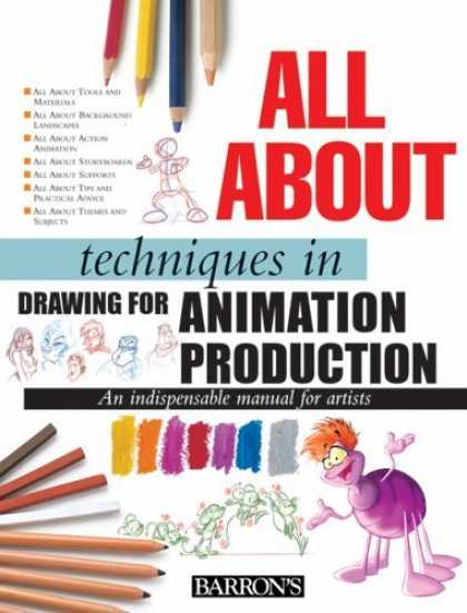 Bestselling Comics (2006) - All About Techniques in Drawing for Animation Production (All About Techniques S - All About Techniques - Animation Production - Color Palet - Barrons - Colored Pencils