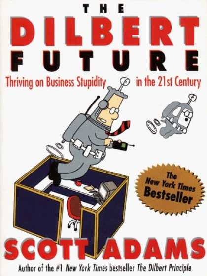 Bestselling Comics (2006) - The Dilbert Future: Thriving on Business Stupidity in the 21st Century by Scott - Floating Frenzy - Fight With Might - Anger In Air - Space Travel - What Work Whould Be Like With Space Suits