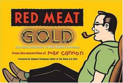 Bestselling Comics (2006) - Red Meat Gold by Max Cannon