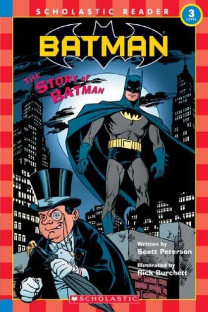 Bestselling Comics (2006) - Scholastic Reader Level 3: Batman #8: The Story Of Batman (Scholastic Reader) by
