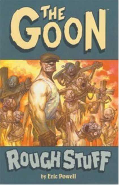 Bestselling Comics (2006) - The Goon: Rough Stuff (Goon (Unnumberd)) by Eric Powell