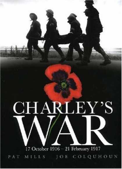 Bestselling Comics (2006) - Charley's War: 17 October 1916 Â– 21 February 1917 (Charley's War) by Pat Mil