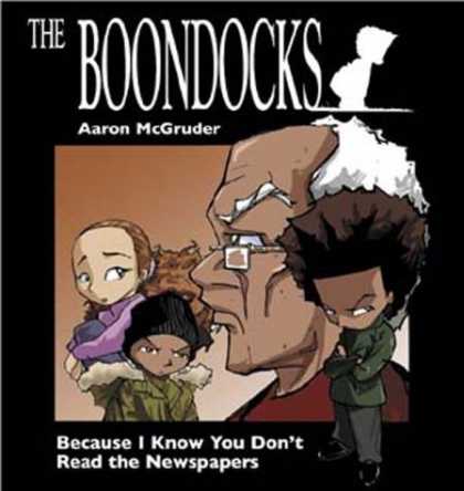 Bestselling Comics (2006) - Boondocks: Because I Know You Don't Read The Newspaper by Aaron McGruder