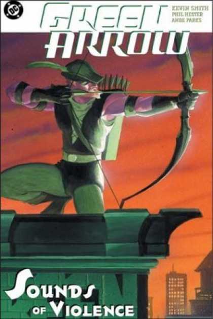 Bestselling Comics (2006) - Green Arrow: The Sounds of Violence (Vol. 2) by Kevin Smith