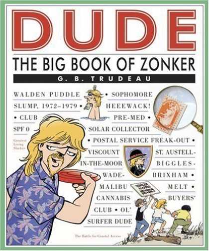 Bestselling Comics (2006) - Dude: The Big Book of Zonker by G. B. Trudeau - Dude - Big Book Of Zonker - Gbtrudeau - Walden Puddle - Surfer Dude