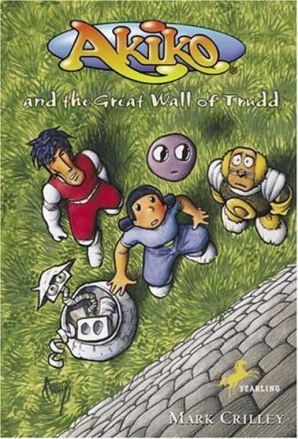 Bestselling Comics (2006) - Akiko and the Great Wall of Trudd (Akiko) - Great Wall Of Trudd - Robot - Yearling - Mark Crilley - Ball