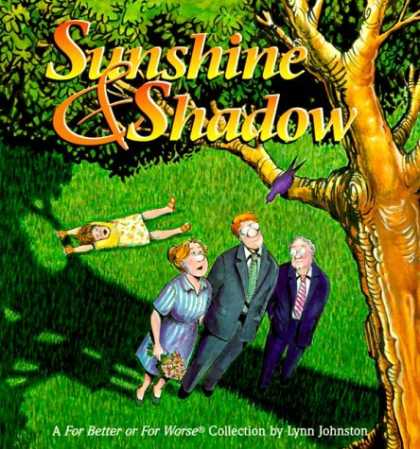 Bestselling Comics (2006) - Sunshine and Shadow: A For Better or For Worse Collection by Lynn Johnston