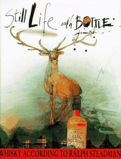 Bestselling Comics (2006) - Still Life with Bottle: Whisky According to Ralph Steadman by Ralph Steadman - Whisky According To Ralph Steadman - Glen Bottle - Animal - Alone - Waiting