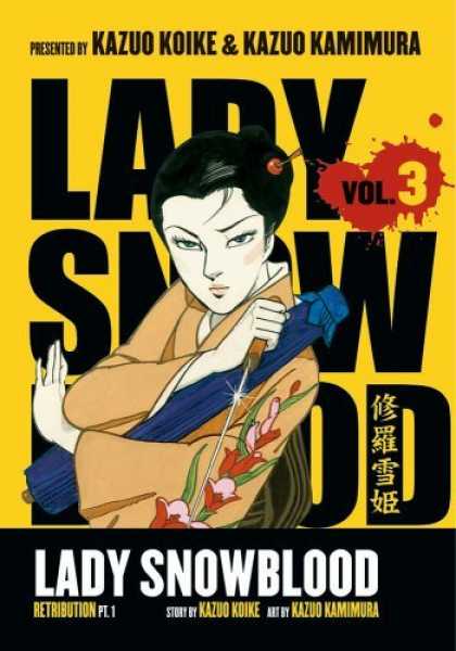Bestselling Comics (2006) - Lady Snowblood Volume 3: Retribution Part 1 (Lady Snowblood) by Kazuo Koike - Kazuo Koike - Kazuo Kamimura - Knife - Superwoman - Woman Of Brave