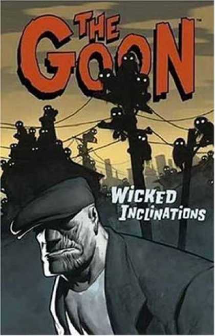 Bestselling Comics (2006) - The Goon Volume 5: Wicked Inclinations (The Goons) by Eric Powell - Goon - Powerlines - White Eyes - Clouds - Man