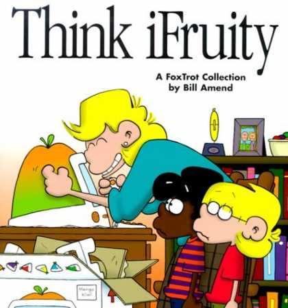 Bestselling Comics (2006) - Think Ifruity: A Foxtrot Collection by Bill Amend