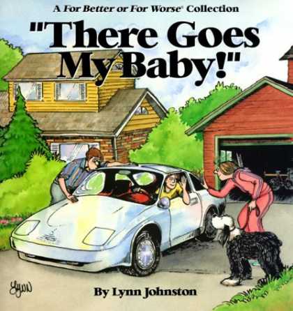 Bestselling Comics (2006) - There Goes My Baby! (A for Better Or Worse Collection) by Lynn Johnston