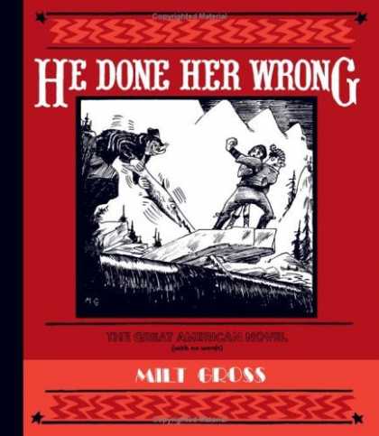 Bestselling Comics (2006) - He Done Her Wrong by Milt Gross