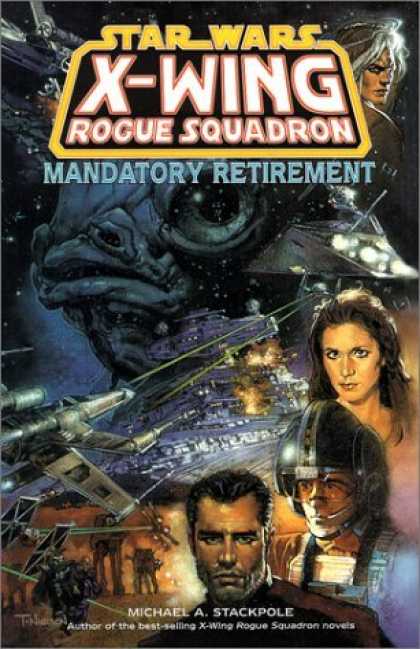 Bestselling Comics (2006) - Mandatory Retirement (Star Wars: X-Wing Rogue Squadron, Volume 9) by Michael A. - Luke Skywalker - Princess Leia - X-wing - Fishface - Star Wars