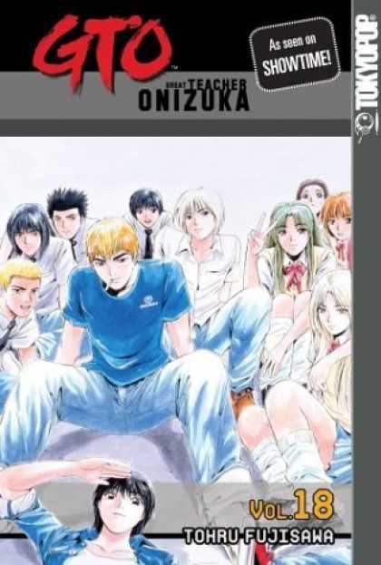 Bestselling Comics (2006) - Gto: Great Teacher Onizuka, Vol 18 by Tohru Fujisawa