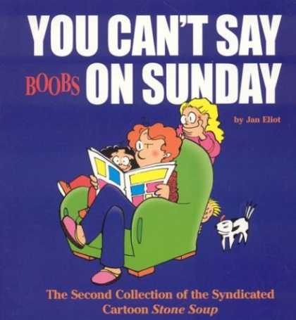 Bestselling Comics (2006) - You Can't Say Boobs On Sunday : The Second Collection Of The Syndicated Cartoon - Man - Woman - Newspaper - Pet Dog - Chair