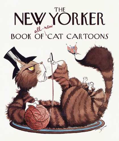 Bestselling Comics (2006) - The New Yorker Book of All-New Cat Cartoons (New Yorker Series) by New Yorker - Cat Cartoons - Butterfly - Monocle - Top Hat - Yarn