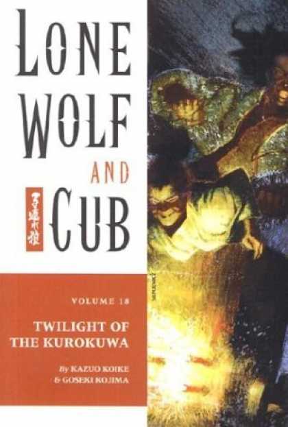 Bestselling Comics (2006) - Lone Wolf and Cub, Volume 18: The Last Kurokuwa by Kazuo Koike