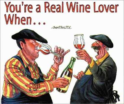 Bestselling Comics (2006) - You're a Real Wine Lover When... by Bert Witt