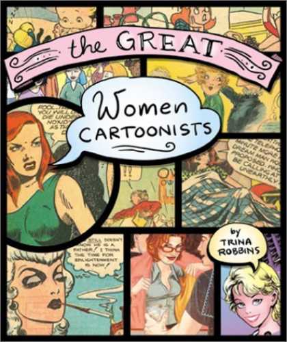 Bestselling Comics (2006) - The Great Women Cartoonists by Trina Robbins
