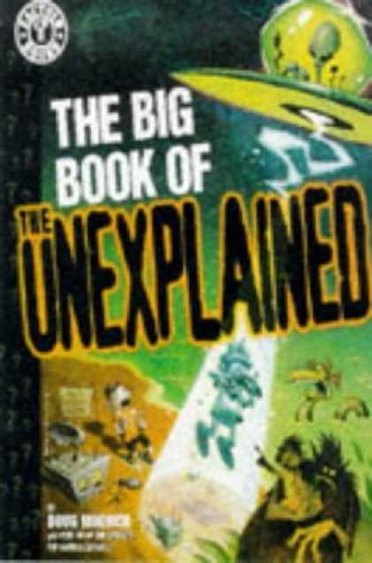 Bestselling Comics (2006) - The Big Book of the Unexplained (Factoid Books) by Doug Moench - Ufo - Aliens - Night - Abduction - Monster
