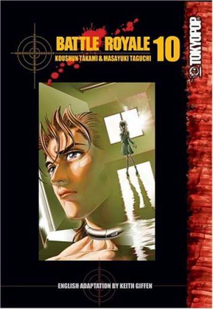 Bestselling Comics (2006) - Battle Royale Vol. 10 by Koushun Takami - Magna - Target - Tokoyo Pop - Boy - Girl