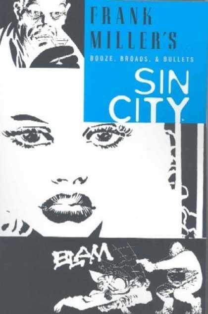 Bestselling Comics (2006) - Booze, Broads, & Bullets (Sin City, Book 6: Second Edition) by Frank Miller - Frank Miller - Booze - Broads - Bullets - Alcohol