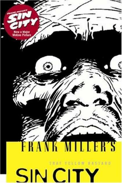 Bestselling Comics (2006) - That Yellow Bastard (Sin City, Book 4: Second Edition) by Frank Miller - Sin City - New Major - Frank Millers - Motion Picture - Man