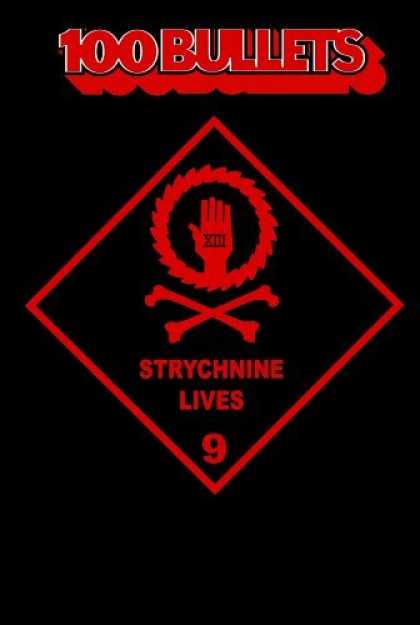Bestselling Comics (2006) - Strychnine Lives (100 Bullets, Vol. 9) by Brian Azzarello - 100 Bullets - Hand - Bones - Strychnine - Lives