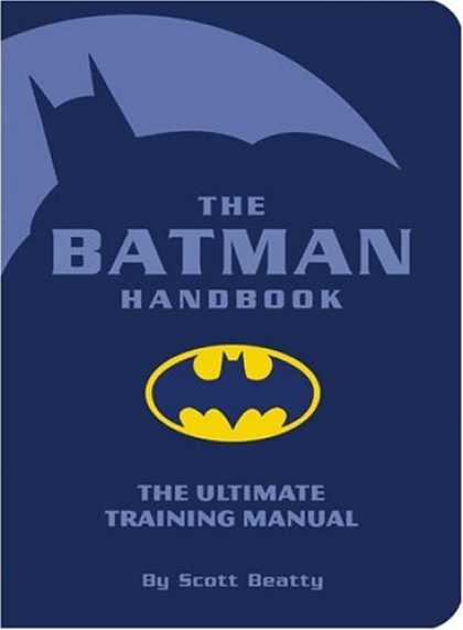 Bestselling Comics (2006) - The Batman Handbook: The Ultimate Training Manual by Scott Beatty - Batman - Shadow - Night - Outline - Bat Signal