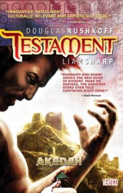 Bestselling Comics (2006) - Testament: Akedah (Testament) by Douglas Rushkoff - Innovative Intelligent - Culturally Relevant And Artistically Vital - Liam Sharp - New Voice Of Dissen - Douglas Rushkoff