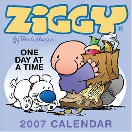 Bestselling Comics (2006) - Ziggy 2007 Day-to-Day Calendar by Tom Wilson - 2007 Calender - Tom Wilson - One Day At A Time - Cookies - Ziggy