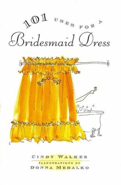 Bestselling Comics (2006) - 101 Uses for a Bridesmaid Dress by Cindy Walker