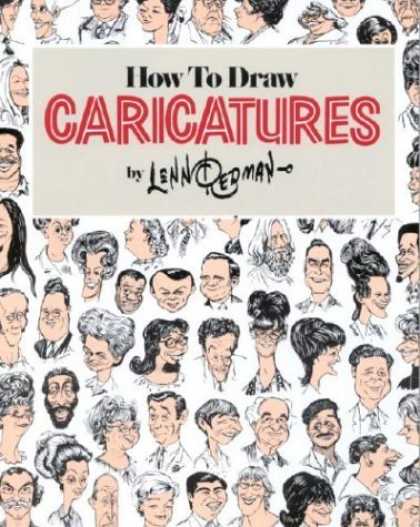 Bestselling Comics (2006) - How To Draw Caricatures by Lenn Redman - Caricatures - How To Draw - Lenn Redman - Faces - Distorted Features