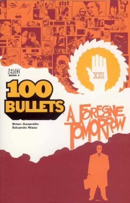 Bestselling Comics (2006) - 100 Bullets Vol. 4: A Foregone Tomorrow by Brian Azzarello - Foregone Tomorrow - Xiii - 100 Bullets - Vertigo - Oranges