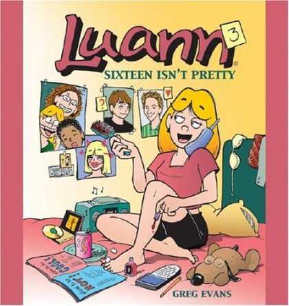 Bestselling Comics (2006) - Luann 3: Sixteen Isn't Pretty (Luann) by Greg Evans