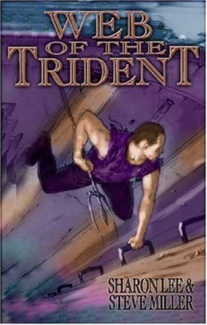 Bestselling Comics (2006) - Web Of Trident by Sharon Lee - Web Of The Trident - Yound Men - Strong Musuls - Steps - Sharon Lee U0026 Steve Miller