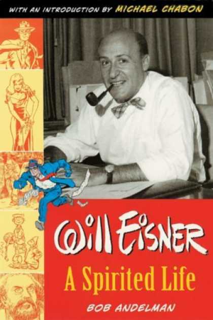Bestselling Comics (2006) - Will Eisner: A Spirited Life by Bob Andelman