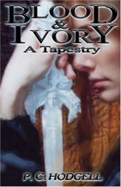 Bestselling Comics (2006) - Blood And Ivory: A Tapestry by P. C. Hodgell - Pc Hodgell - Cloth - Lamenting - Face - Profile