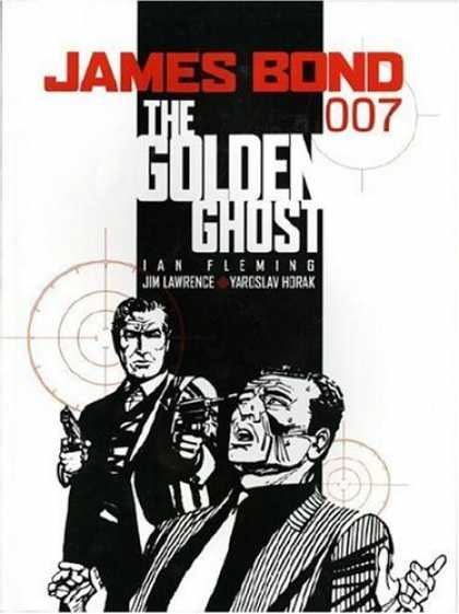 Bestselling Comics (2006) - James Bond: The Golden Ghost (James Bond (Graphic Novels)) by Ian Fleming - James Bond 007 - The Golden Ghost - Ian Fleming - Jim Lawrence - Black And White