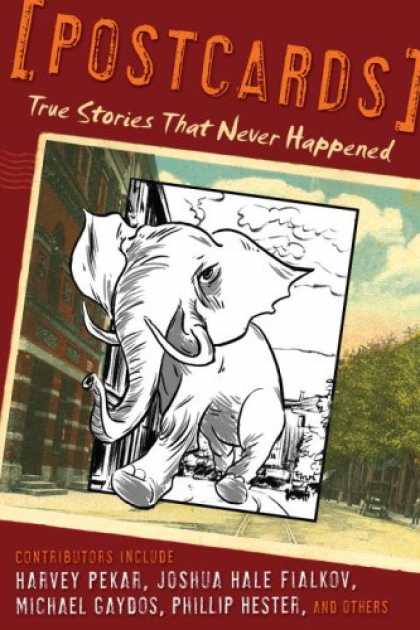 Bestselling Comics (2007) - Postcards: True Stories That Never Happened