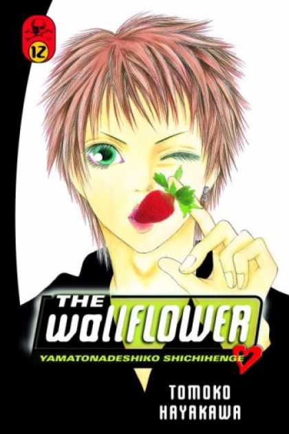 Bestselling Comics (2007) - The Wallflower 12: Yamatonadeshiko Shichihenge (Wallflower: Yamatonadeshiko Shic - Strawberry - The Wallflower - Man - Tomoko Hayakawa - Heart