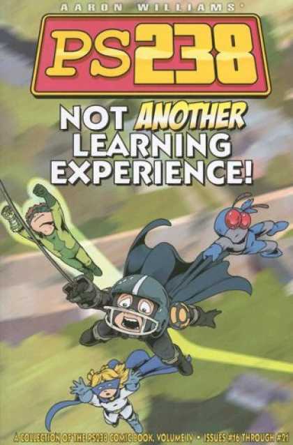 Bestselling Comics (2007) - PS 238 4: Not Another Learning Experience (PS238 Comic Books) by Ps 238