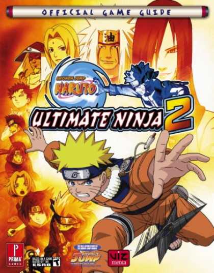 Bestselling Comics (2007) - Naruto Ultimate Ninja 2: Prima Official Game Guide (Prima Official Game Guides)