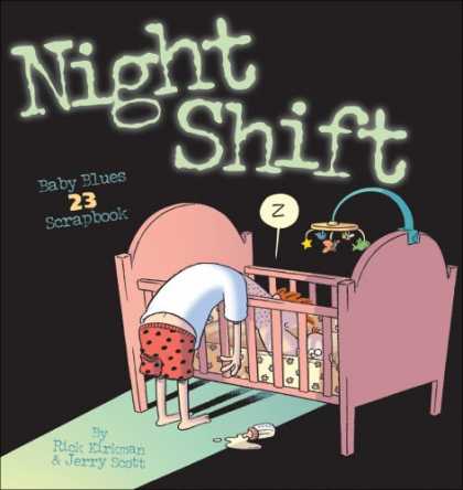 Bestselling Comics (2007) - Night Shift: Baby Blues Scrapbook 23 (Baby Blues Scrapbook) by Rick Kirkman