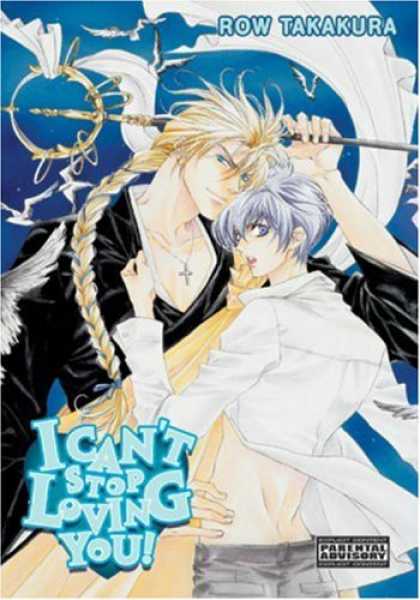 Bestselling Comics (2007) - I Can't Stop Loving You Volume 2 (I Can't Stop Loving You) by Row Takakura